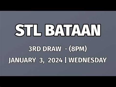 3rd draw, STL BATAAN 8PM result today STL pares January 3.